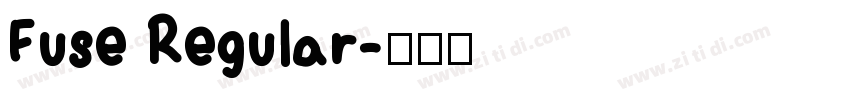 Fuse Regular字体转换